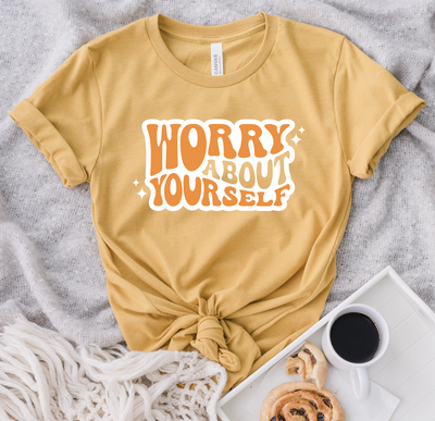 Worry About Yourself Graphic T-shirt - Southern Soul Collectives