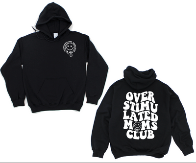 Overstimulated Moms Club Graphic Hoodie - Southern Soul Collectives