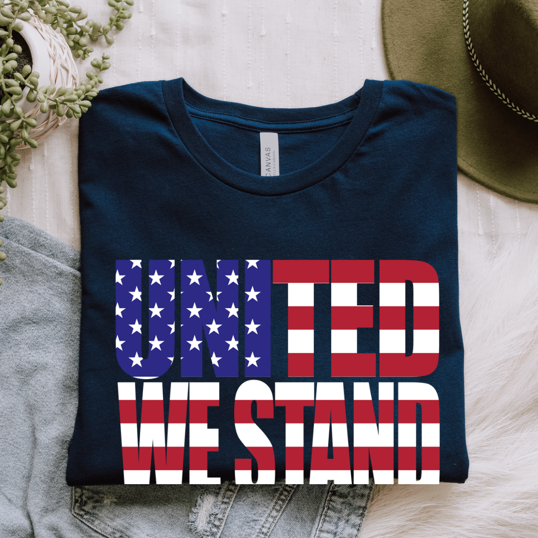 United We Stand Graphic T-shirt and Sweatshirt