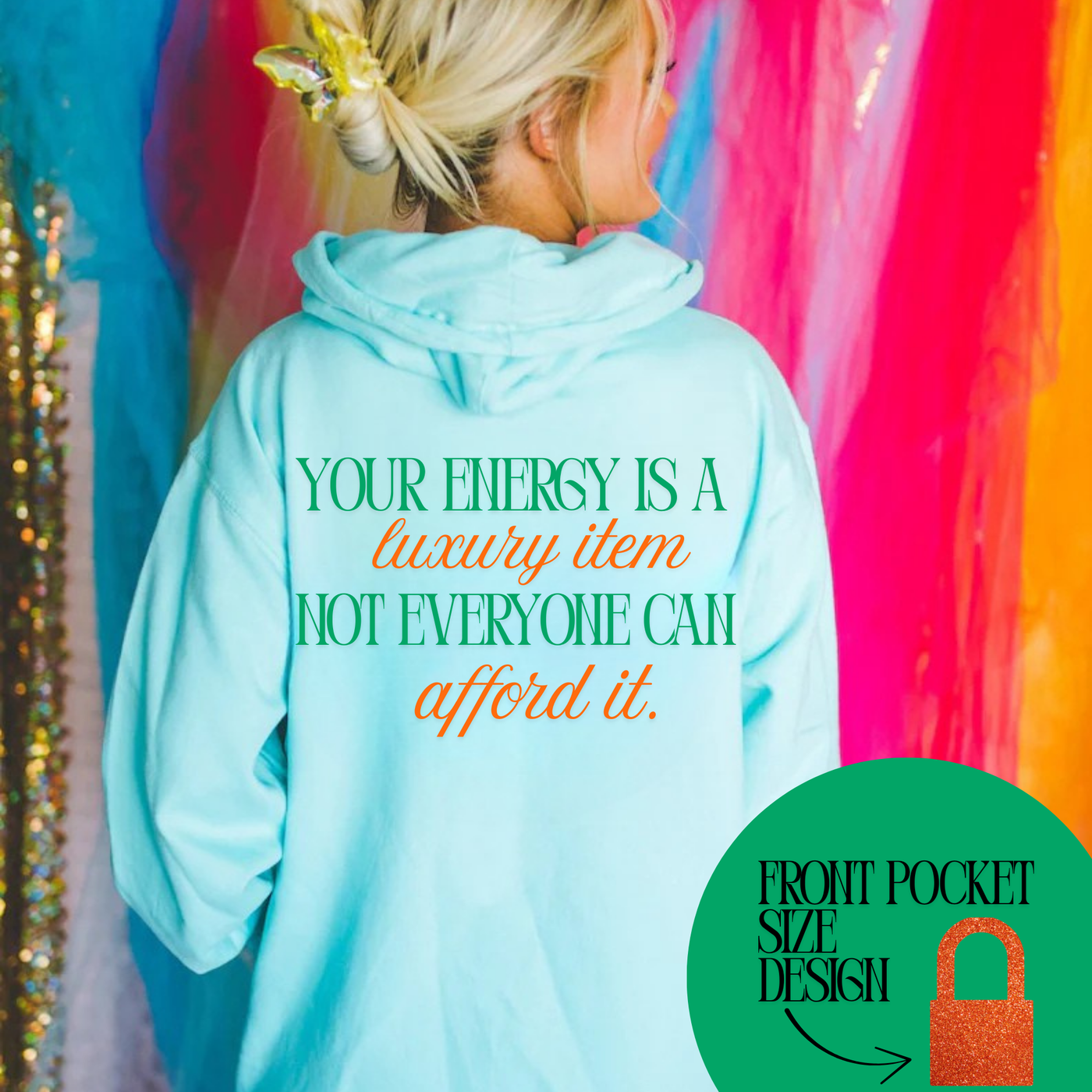 Your Energy is a Luxury Graphic T-shirt andSweatshirt