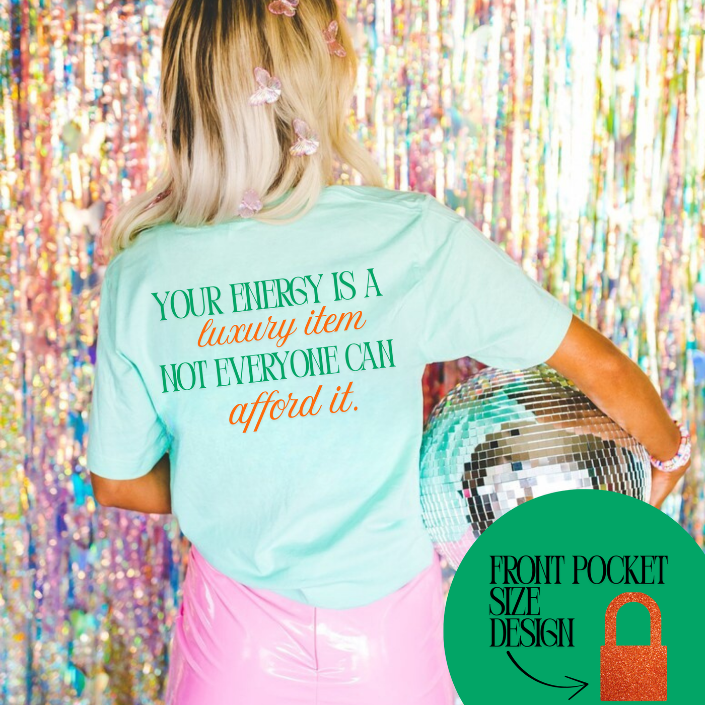 Your Energy is a Luxury Graphic T-shirt andSweatshirt