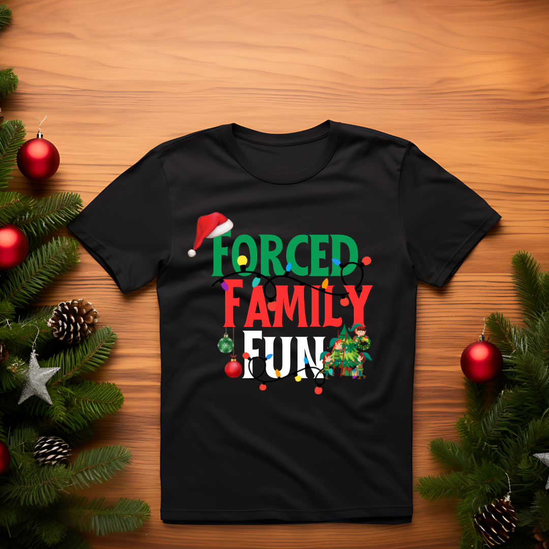 Forced Family Fun Graphic T-shirt and Sweatshirt