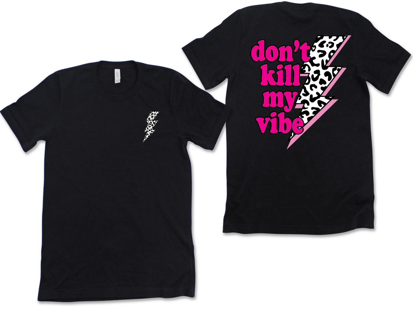 Don't Kill My Vibe Graphic T-shirt  Southern Soul Collectives 