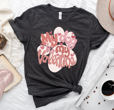 My Dog is my Valentine Graphic T-shirt - Southern Soul Collectives