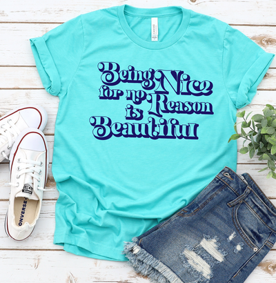 Being Nice for no Reason is Beautiful Graphic Tee Graphic Tee Southern Soul Collectives 