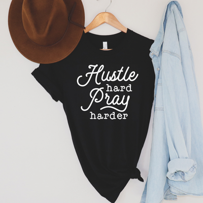 Hustle Hard Pray Harder Graphic T-shirt - Southern Soul Collectives