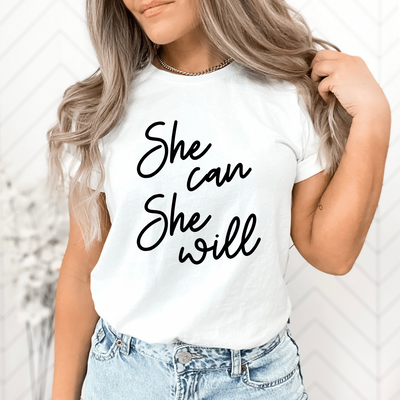 She Can She Will Graphic T-shirt and Sweatshirt in Multiple Colors