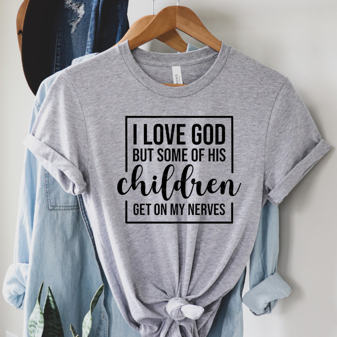 I Love God But... Graphic T-shirt and Sweatshirt