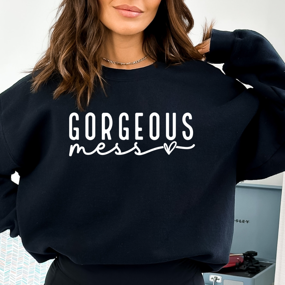 Gorgeous Mess Graphic T-shirt and Sweatshirt