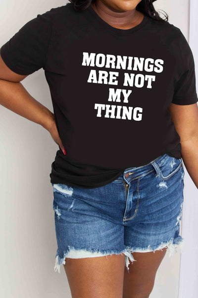 Simply Love Full Size MORNINGS ARE NOT MY THING Graphic Cotton T-Shirt  Southern Soul Collectives 