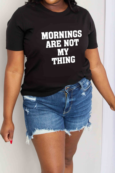 Simply Love Full Size MORNINGS ARE NOT MY THING Graphic Cotton T-Shirt  Southern Soul Collectives 